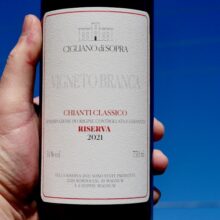 Cigliano di Sopra Chianti Classico  Riserva Vigneto Branca 2021