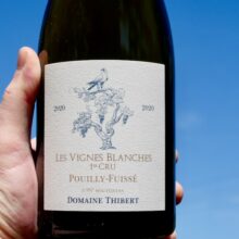 Domaine Thibert Pouilly-Fuissé 1er Cru ‘Vignes Blanches’ 2020